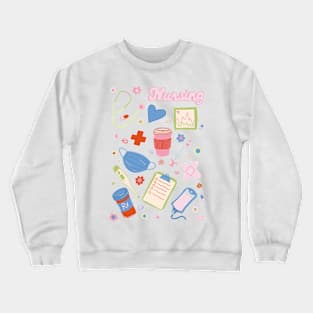 Nursing things Crewneck Sweatshirt